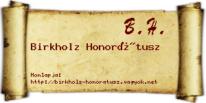 Birkholz Honorátusz névjegykártya
